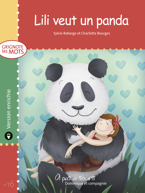 Title details for Lili veut un panda--version enrichie by Charlotte Bourges - Available